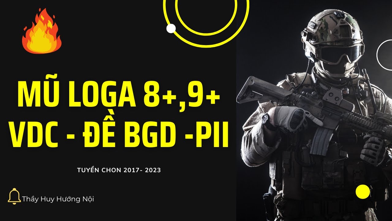 MŨ LOGARIT VD VDC 8+ - 9+ TRONG ĐỀ BỘ GIÁO DỤC 2017-2024 -PII