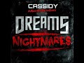 Cassidy  dreams  nightmares freestyle