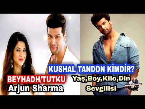 KUSHAL TANDON KİMDİR?/ BEYHAND/HİNT DİZİSİ TUTKU/ARJUN SHARMA KARAKTERİ