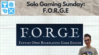 Let's try to not die! FORGE [Solo Gaming Sunday]