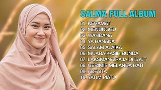 Download lagu FULL ALBUM SALMA Gasentra - Keramat, Muara Kasih Bunda (Lagu Sedih & Penyejuk Hati)