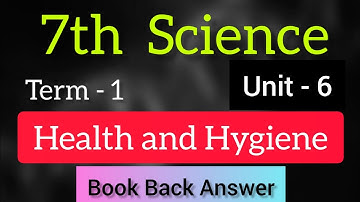 7th Science Term 1 unit 6 Health and Hygiene Book Back Answers | Samacheer Kalvi |