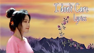 I don't Care #Lyrics(Cover by JFlamusic)[watch video with audio ,link in description ]