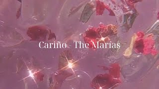 Cariño - The Marías (Español/English lyrics)