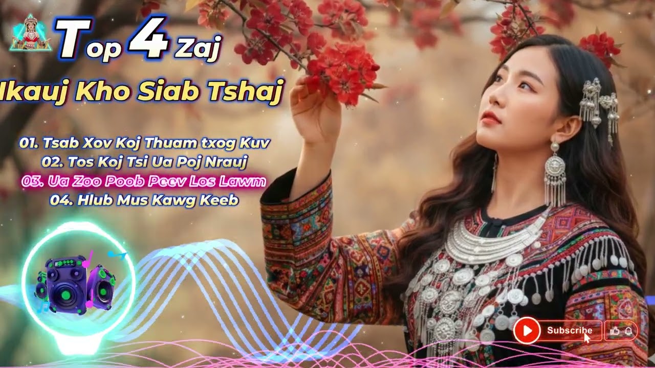 Top 4 Zaj Suab Nkauj Kho Siab Tshaj 2026