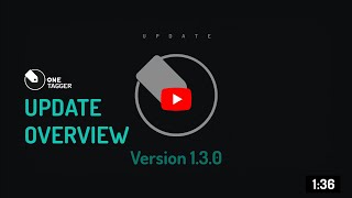 One Tagger - Update overview v1.3.0