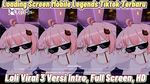 Loading Screen Mobile Legends Tiktok Viral Loli Terbaru DJ Coco Song x I Like To Move It