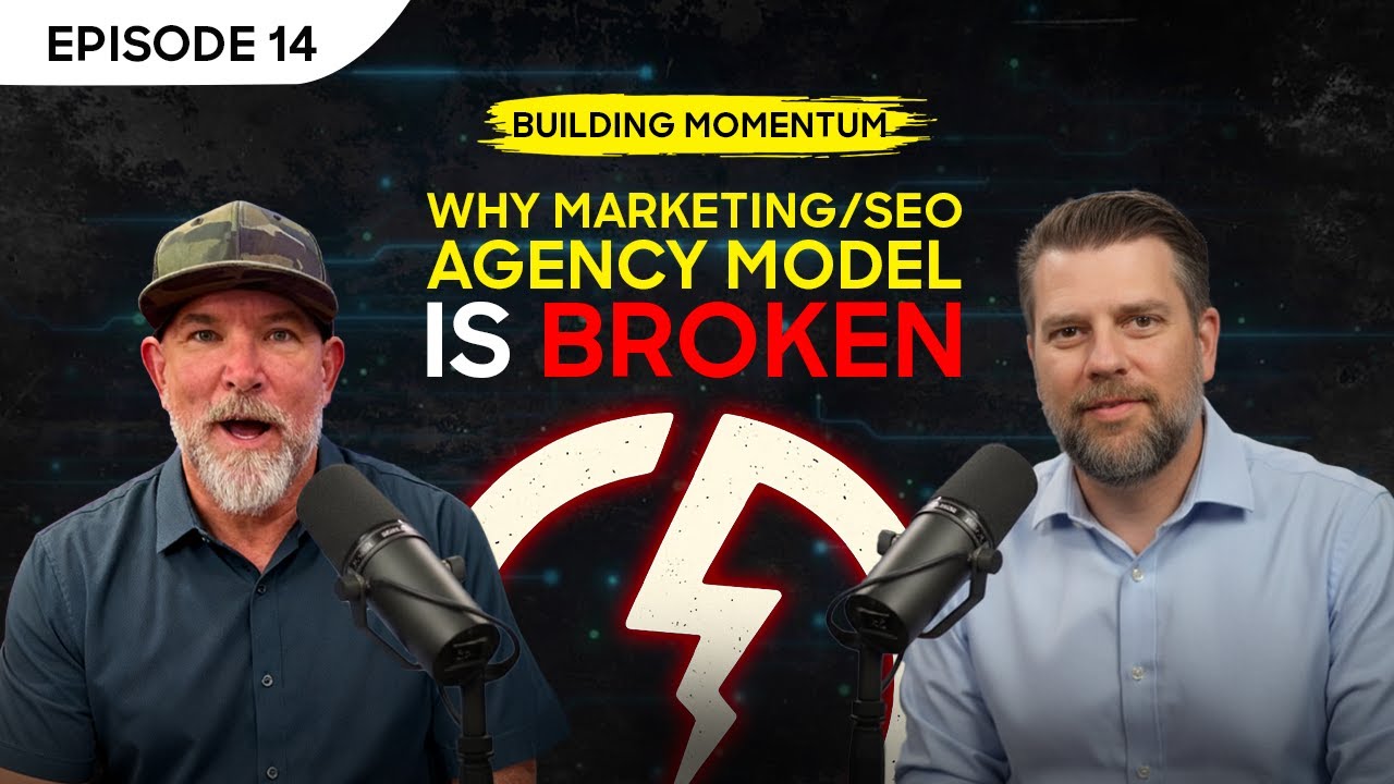Episode 14 - Why Marketing/SEO Agency Model is Broken
