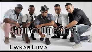 Grupo Opção 4 - Medo e Desejo | Lançamento 2014