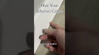 Hide Your Ethernet Cables