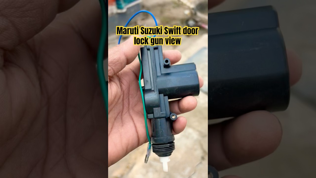 Maruti Suzuki Swift door lock unlock gun view replacement