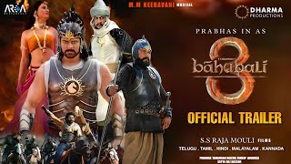 Bahubali 3 - Official Trailer | Announcement | Prabhas | Tamanna | Anushka Shetty | S.S Rajamouli |