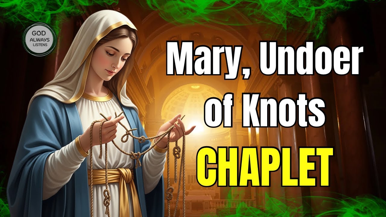 Untie your Knot | Our Lady Undoer of Knots Chaplet Novena 