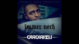 Crackaveli - Ich Kenns Nicht Anders Immer Noch Vol. 1