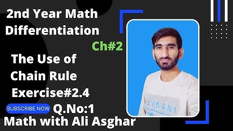 2nd year math|Chp#2|Exercise#2.4|Q.No:1|Differentiation|The Chain Rule|the use of chain rule