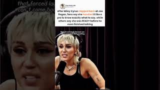 Miley Cyrus Claps Back At Joe Rogan Fans Are Loving It