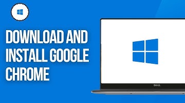 How to Download and Install Google Chrome on Windows 7 (Tutorial)