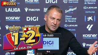 Rueda prensa HANSI FLICK +Reacciones: OSASUNA 1-2 FC BARCELONA
