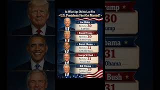 At What Age Did the Last 5 U.S. Presidents Get Married? 🇺🇸