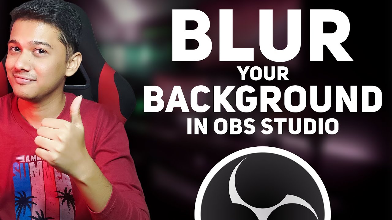 How to Blur Your Background in OBS Studio [ 3 Ways ] - YouTube