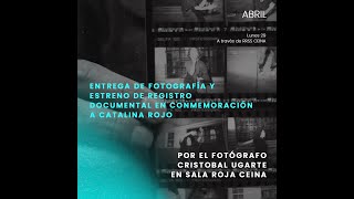Registro Documental en conmemoración a Catalina Rojo - CEINA