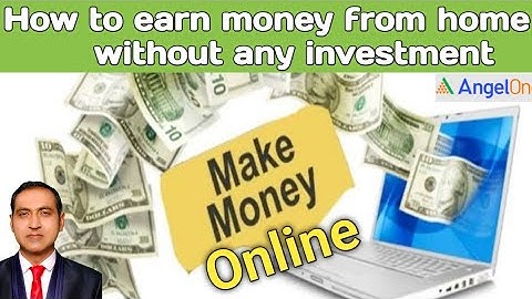 how to earn money from home without any investment in india I  earn money from home I rajeevsaini