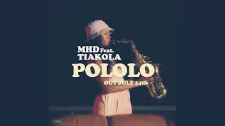 MHD Feat. Tiakola Pololo (Clip Video Exclu)