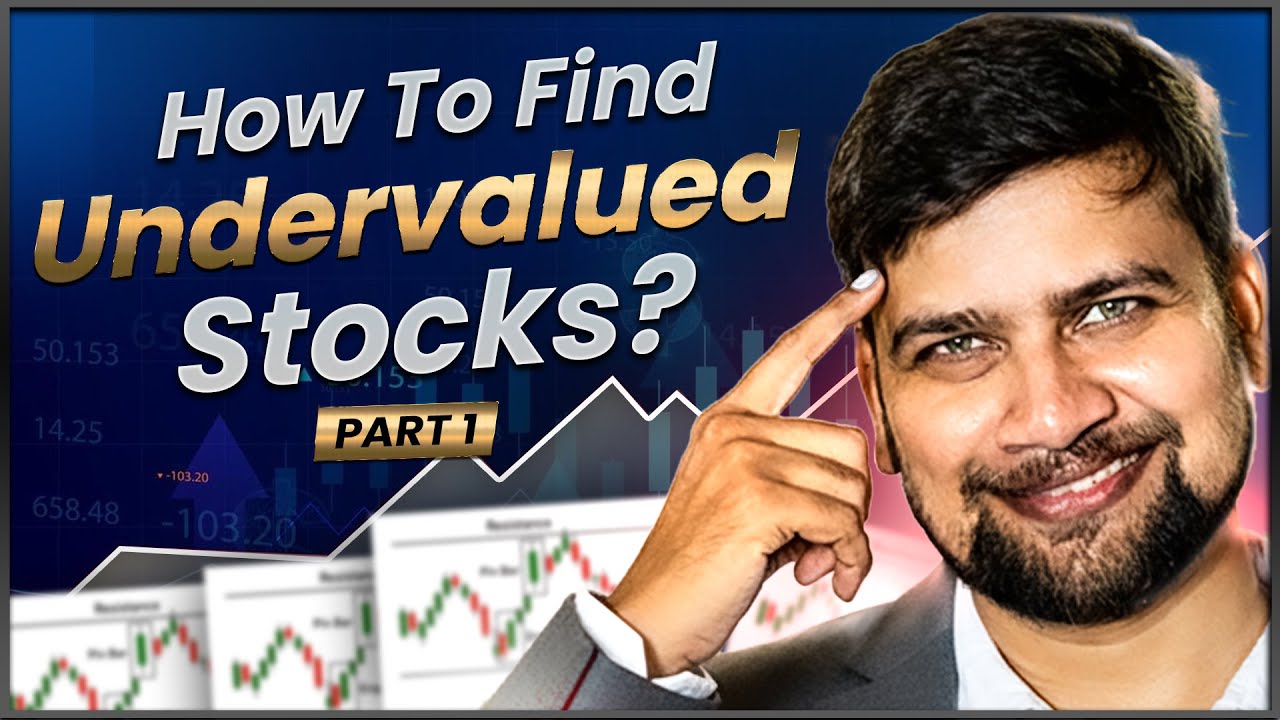 How to Find Undervalued Stocks? Fundamental Analysis - Part - 01 |Ruchir Gupta