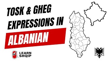 Tosk & Gheg Albanian Phrases