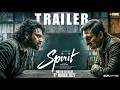 SPIRIT - #OneBadHabit (Hindi) - Explained Trailer | PRABHAS |Triptii D, Vivek Oberoi|Sandeep R Vanga