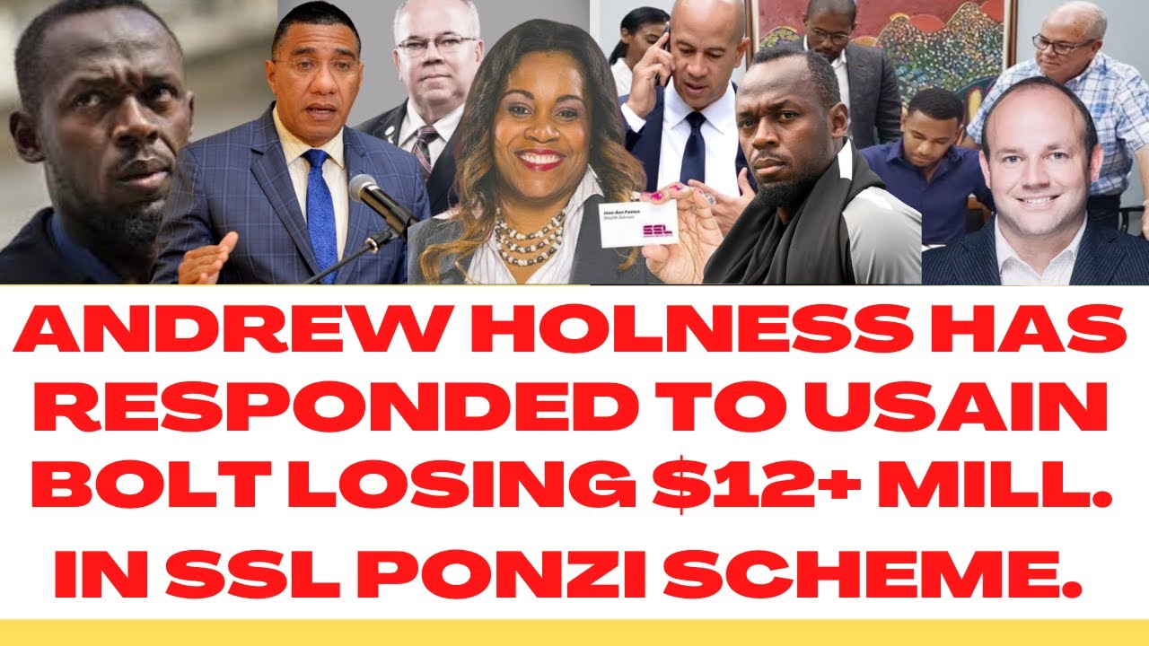 ANDREW Holness RESPONDED To USAIN BOLT Being R0BB3D $12+ MILLION USD But SHIELDING Di PONZI SCHEME?