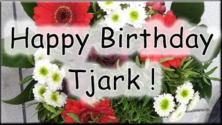 Happy Birthday Tjark! Alles Gute zum Geburtstag!