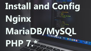 How to Install and Configure Nginx (add server blocks), MariaDB/MySQL, and PHP7 in Ubuntu #LEMP