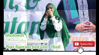  Ust Hadi Feat Puja Syarma  Rahmaka Yaa Rabb