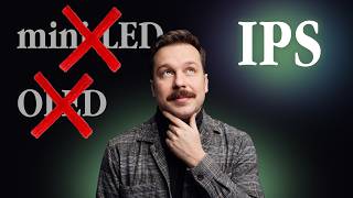 IPS vs OLED vs Mini-LED: What No One Tells You