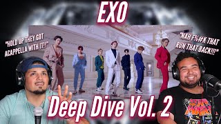 EXO Deep Dive Vol.2!!! "The Eve", "Love Shot", "Tempo", & "Ya Ya Ya"!!! REACTION!!!