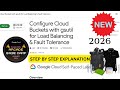 [NEW 2026] Configure Cloud Buckets with gsutil for Load Balancing &amp; Fault Tolerance | Google Arcade