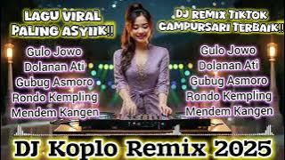 🔥DJ Campursari Koplo Remix 2025 Terbaru – 🎶Full Bass Viral TikTok dan Lagu Jawa Remix Paling Hits‼️