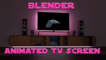 How to Make an Animated TV screen in Blender