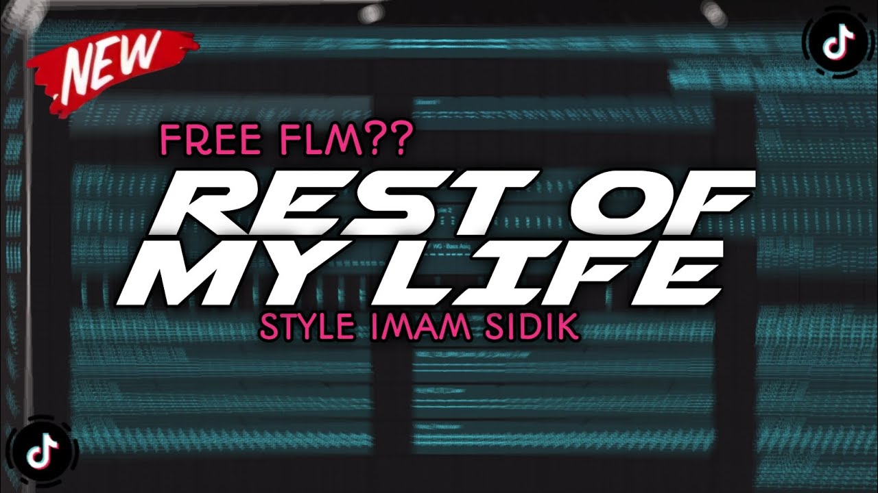 |FREE FLM??| DJ REST OF MY LIFE (BOOTLEG SPECIAL RAMADHAN) JEDAG JEDUG VIRAL TIKTOK TERBARU 2026 