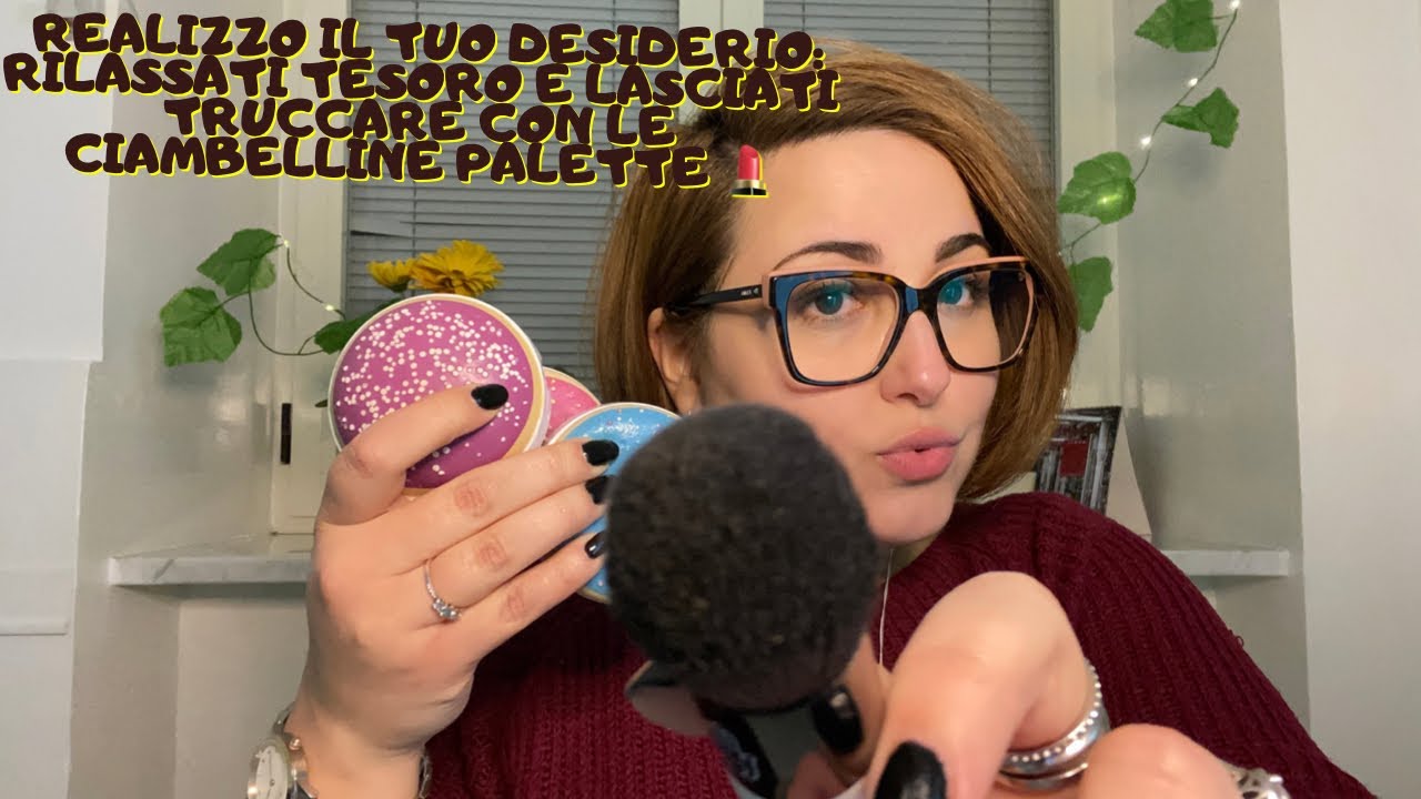 \\TI TRUCCO CON UNA DELLE CIAMBELLINE PALETTE\\(roleplay a richiesta) #asmrita #relaxmakeup 💄😴🍩🍩