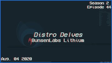 BunsenLabs Lithium Review | Distro Delves S2:Ep44