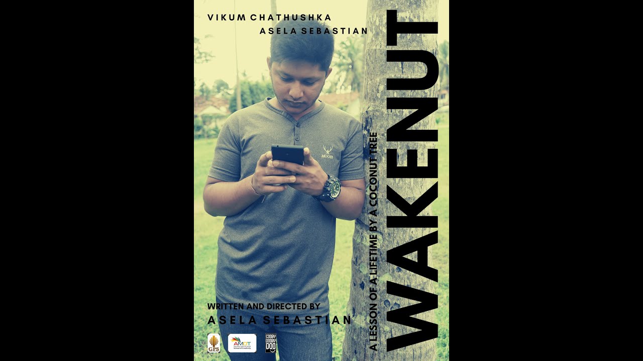 WAKENUT Official Trailer | Vikum Chathushka | Written and Directed by Asela Sebastian