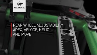 Rear Wheel Adjustability - MOVE, APEX, HELIO A6 & A7, C2, VELOCE
