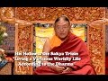 Living a virtuous worldly life according to the dharma by hh sakya trichen