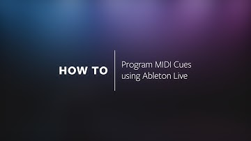HOW TO | Create MIDI Cues using Ableton Live