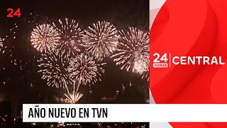 Bienvenido 2026 La Cobertura De Tvn Para Celebrar El Año Nuevo 24 Horas Tvn Chile