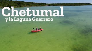 Un día por Chetumal y la Laguna Guerrero en Quintana Roo