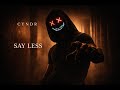 Cyndr - Say Less