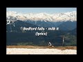 Bedford falls - Milk It (Lyrics)